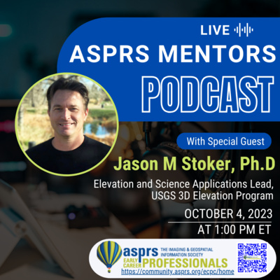  ASPRS ECPC Mentors Podcast - Episode 4, Jason Stoker
