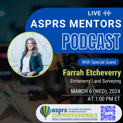 ASPRS ECPC Mentors Podcast - Episode 14, Farrah Etcheverry