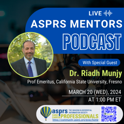 ASPRS ECPC Mentors Podcast - Episode 15, Dr. Riadh Munjy