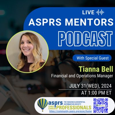 ASPRS ECPC Mentors Podcast - Episode 24, Tianna Bell