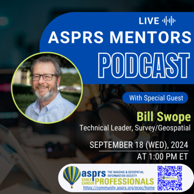 ASPRS ECPC Mentors Podcast - Episode 27, Bill Swope