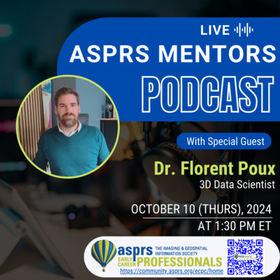 ASPRS ECPC Mentors Podcast - Episode 28, Dr. Florent Poux