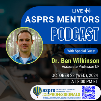 ASPRS ECPC Mentors Podcast - Episode 30, Dr. Ben Wilkinson