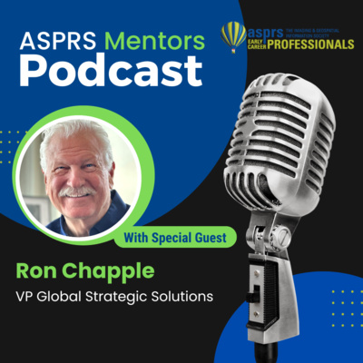 ASPRS ECPC Mentors Podcast - Episode 34, Ron Chapple