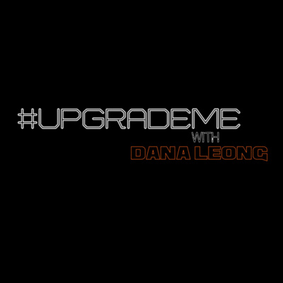 #UpgradeMe with Dana Leong 001 Cung Le