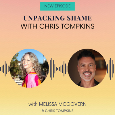 Unpacking Shame: Chris' Story