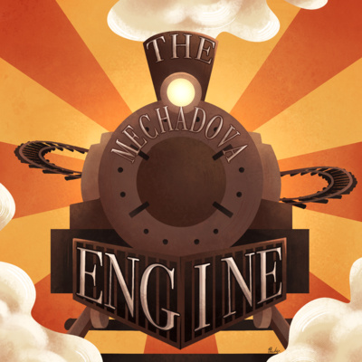 FRIEND OF THE POD: The Mechadova Engine