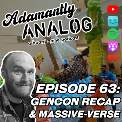 Ep 63 - Seven Games From Gencon '25 and Massive-Verse