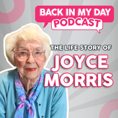 The Life Story of Joyce Morris
