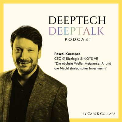 Die nächste Welle: Metaverse, AI und die Macht strategischer Investments - mit Pascal Kuemper