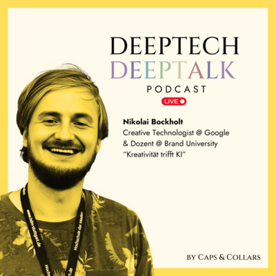 Kreativität trifft KI - LIVE Podcast mit Nikolai Bockholt / Google