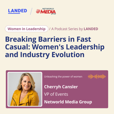 Breaking Barriers in Fast Casual: Women's Leadership and Industry Evolution
