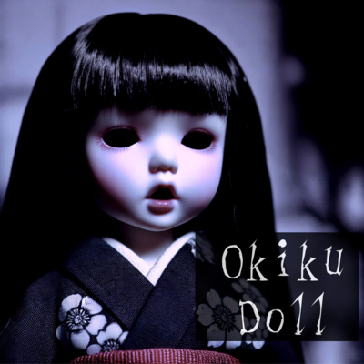 #28 Okiku Doll: Ever-growing Hair of The Haunted Japanese Doll