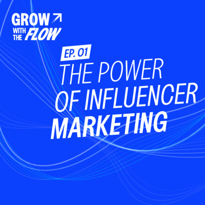 Ep. 1 | Dr. Jonathan Snow - The Power of Influencer Marketing