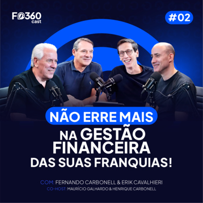 Os segredos de uma gestão financeira eficiente para franquias