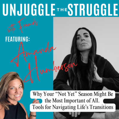 Why Your “Not Yet” Season Might Be the Most Important of All. Tools for Navigating Life’s Transitions