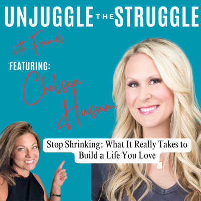 Stop Shrinking: What It Really Takes to Build a Life You Love