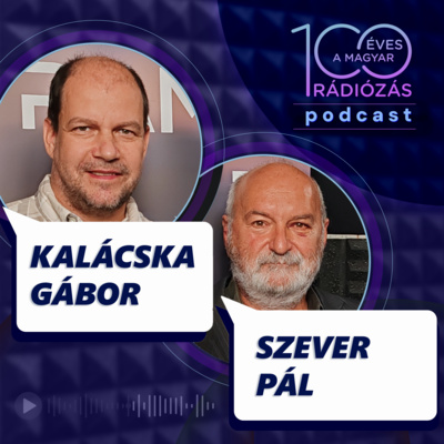 Rádió 100 – 7. epizód: Bárkiből lehetne zenei szerkesztő? Szever Pál és Kalácska Gábor