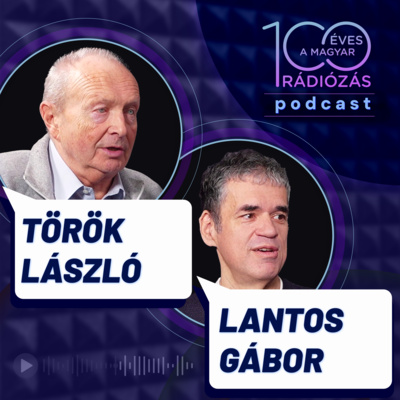 Rádió 100 – 17. epizód: Sport és rádió: Török László és Lantos Gábor