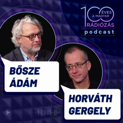 Rádió 100 – 19. epizód: Varázsbolt és Kultúrfitnesz: Bősze Ádám és Horváth Gergely