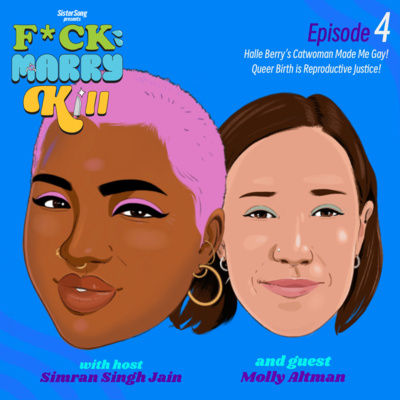 Halle Berry's Catwoman Made Me Gay! Queer Birth is Reproductive Justice with Molly Altman