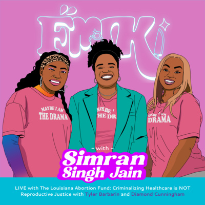 AUDIO ONLY: LIVE with the Louisiana Abortion Fund, Criminalizing Healthcare is NOT Reproductive Justice