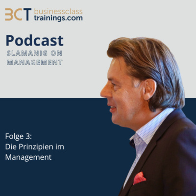 #3 "Die Prinzipien im Management"