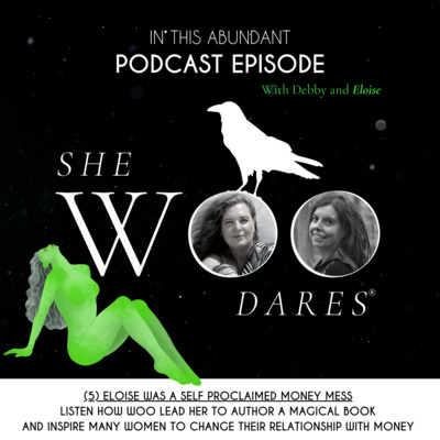 Ep.5: From money mess to money alchemist! Author Eloise Burton shares her empowering story.