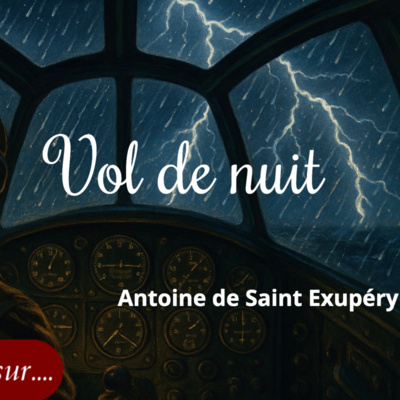 Vol de Nuit : la bravoure qui ne fait pas de bruit.