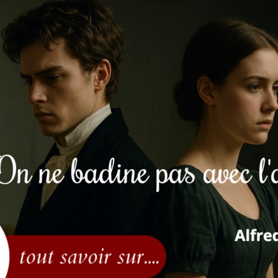 On ne badine pas avec l’amour : l’orgueil qui tue le désir