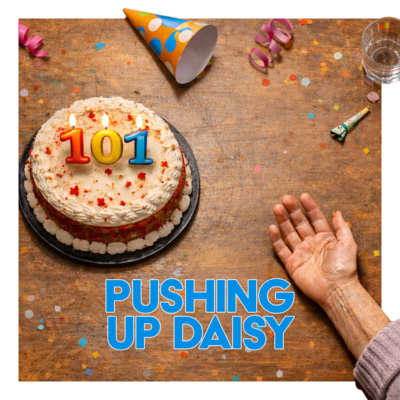 Pushing Up Daisy | Comedy