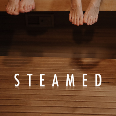 Steamed | Comedy