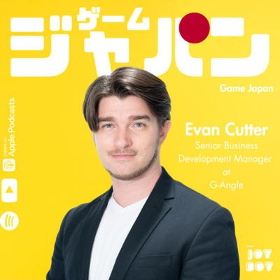 How to Successfully Sell Your Game in Japan - Evan Cutter | Senior Business Development Manager at G-Angle