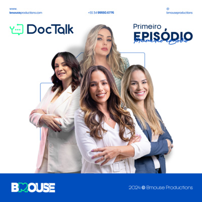 DOCTALK EP. 1 - PR. ‪Tânia Mara, Dra. Elisângela Menezes‬, Anna Cláudia e Roberta Almeida