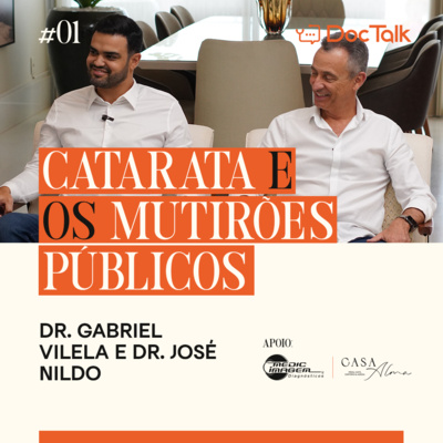 #DOCTALK | Temporada 2 | EP. 01 | PR. Dr. José Nildo e Dr. Gabriel Vilela