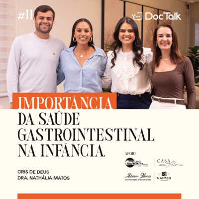 #DOCTALK | Temporada 2 | EP. 11 | com Dra. Nathália Matos e Cris de Deus