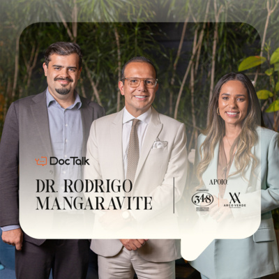 #DOCTALK | Temporada 2 | EP. 28 | com Rodrigo Mangaravite