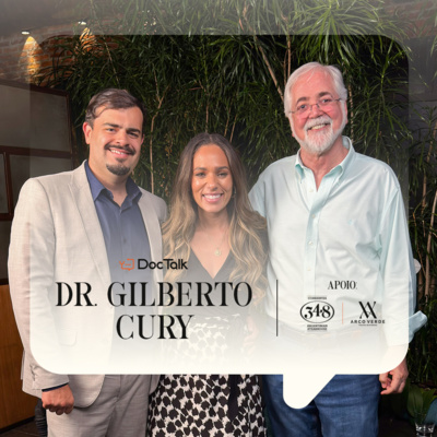 #DOCTALK | Temporada 2 | EP. 31 | com Gilberto Cury