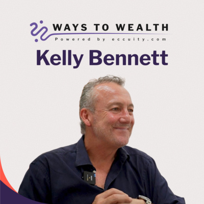 The PR playbook for tough markets, with Kelly Bennett - Ways to Wealth EP135