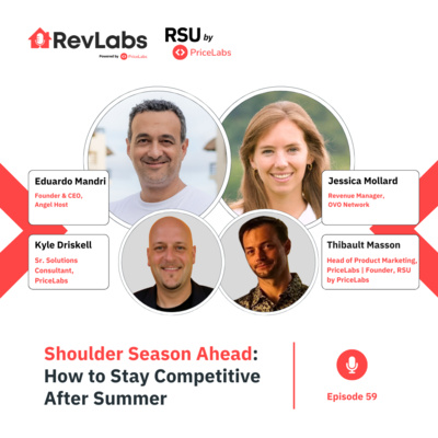 Shoulder Season Playbook: Real Tactics from Angel Host, OVO Network & PriceLabs [RevLabs Aug 2025]