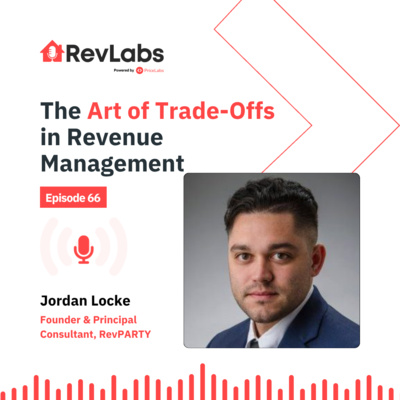 The Art of Trade-Offs in Revenue Management | Jordon Locke