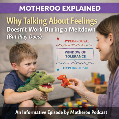 Why Talking About Feelings Doesn’t Work During a Meltdown (But Play Does)