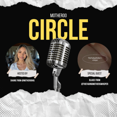 Motheroo Circle: Attachment Theory with Blaise from @thefadingmotherswhisper
