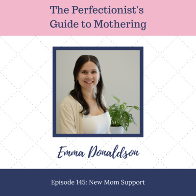 E145: New Mom Support
