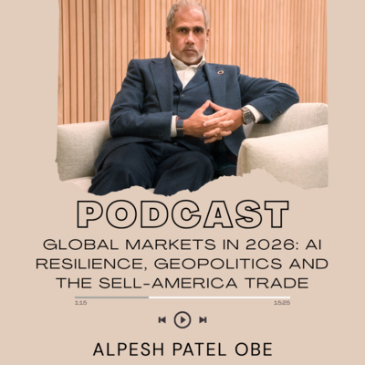 Global Markets in 2026: AI Resilience, Geopolitics and the Sell-America Trade