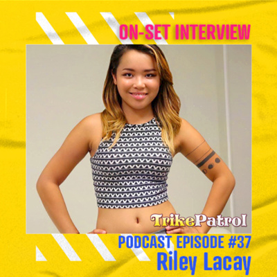 TrikePatrol On-Set Interview #39 - Riley Lacay by The Official