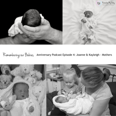 Remembering Our Babies; Episode 4 - Mothers