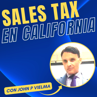 Impuesto de Ventas (Sales Tax) en California