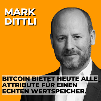 #46 Mark Dittli zu Schulden, Inflation & Bitcoin - eine Sackgasse voller Chancen