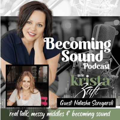 You’re Not Alone: Navigating Social Media, Vulnerability & Becoming You with Natasha Soregaroli